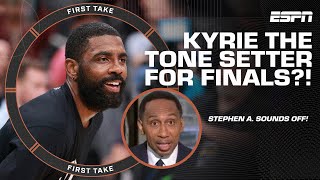 KYRIE! 🗣️ - Stephen A. CALLS for Irving to SET THE TONE in Game 1 of the NBA Fin