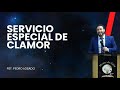 SERVICIO ESPECIAL DE CLAMOR. INVITADO.| Pst. Pedro Losada de España | Monte de Sion | En Vivo!