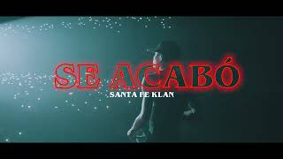Santa Fe Klan - Se Acabó (Video Oficial)