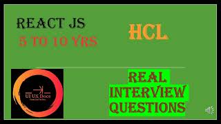 HCL React Interview Questions - 3 to 8 yrs - UI UX Docs