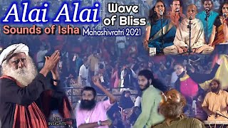 Alai Alai - Wave of Bliss | MahaShivRatri 2021 | Sounds of Isha