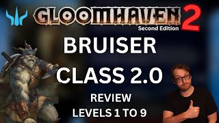 NEW Bruiser (Brute) class review for Gloomhaven Second Edition 2.0