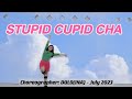 STUPID CUPID CHA