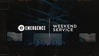 Emergence Church | Weekend Service - 10.20.24