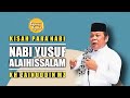 KISAH NABI YUSUF DAN ZULAIKHA | KH ZAINUDDIN MZ | KISAH PARA NABI