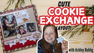 A Cookie Exchange Scrapbook Layout!