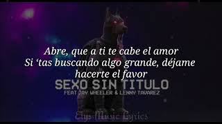 Maluma ft Jay Wheeler ft Lenny Tavares - SEXO SIN TITULO (Letra/Lyrics) The Love & Sex Tape