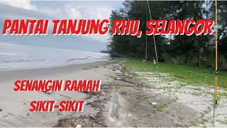 Joran Pantai Tanjung Rhu, Sepang Selangor