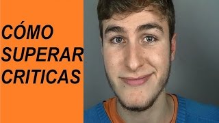 Cómo superar las criticas y las burlas