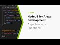 NodeJS for Building Alexa Skills -  Part 1 - Asynchronous Functions - Dabble Lab #54
