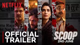 Scoop Trailer Review | Netflix | Hansal Mehta, Karishma Tanna, Prosenjit Chatterjee, Harman Baweja