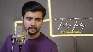 Tadap Tadap Ke | By @ShaswatMisshra  | Hum Dil De Chuke Sanam | K.K. | Salman Khan | Aishwarya Rai