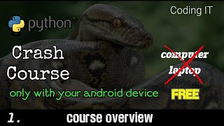Python crash course for free. No computer required. Learn python on your phone | Coding IT |