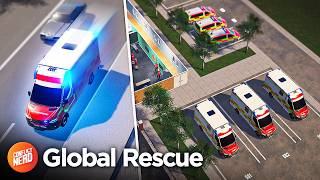 Building an Ambulance Depot in Global Rescue (and Nearly Going Broke!)