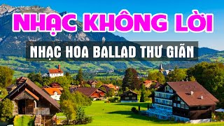 NHẠC HOA KHÔNG LỜI BALLAD THƯ GIÃN SÁNG SỚM QUÊN HẾT MUỘN PHIỀN-NGẮM CẢNH CHÂU ÂU NGHE NHẠC HƠI LÂU