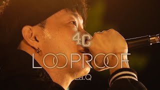 [4C:LOOPROOF] La.Q (라큐) 풀영상 ㅣ 포크라이스트:루프룹