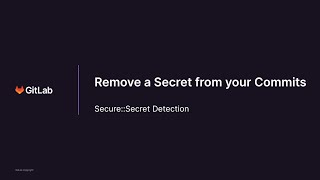 Remove a Secret from your Commits - Demo