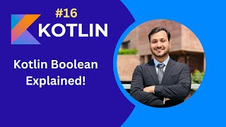 Kotlin Boolean & Boolean Functions Explained True or False 🤔
