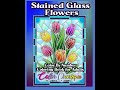 Flip Through Stained Glass Flowers Color by Number Coloring Book