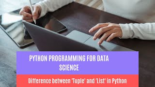 Difference between 'Tuple' and 'List' in Python | Tutorial for beginners | Hindi