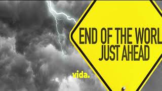 y si el fin del mundo no solo es una teoría? | What if the end of the world is not just a theory?