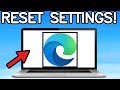 How To Reset Browser Settings In Microsoft Edge Step By Step Guide 2025