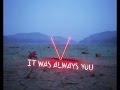 MAROON 5 - It Was Always You