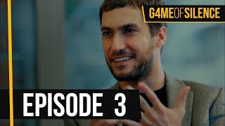 Game Of Silence | Episode 3 (English Subtitle)