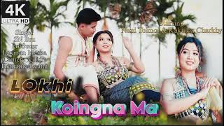 LOKHI KOINGNA MA || NEW KAUBRU LOVE❤ SONG || SINGER SN BRU  || starring NANI FT KAKUMA