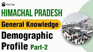 Economy of Himachal Pradesh | Demographic Profile of H.P. - Part 2 | Himachal GK | HPAS