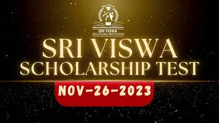 2023 SCHOLARSHIP TEST | Upto 100 % Scholarship | SRI VISWA EDUCATIONAL INSTITUTIONS