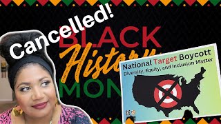 BLACK HISTORY month is Cancelled?! TARGET is cancelled? #blackhistorymonth #target #letstalk