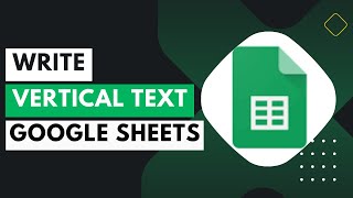 How to Write Vertical Text in Google Sheets - Change Text Direction - Google Sheets Tutorial !