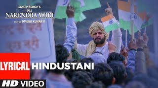 Lyrical: Hindustani Song | PM Narendra Modi | Vivek Oberoi | Siddharth Mahadevan, Shashi Suman