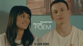 The Motans feat. Irina Rimes - POEM | Dj Dark Remix