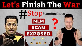 MLM Scam Exposed | By Sandeep Maheshwari | Let's Finish The war of controversy #StopScamBusiness
