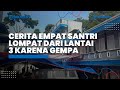 Panik Lihat Tembok Retak saat Gempa, 4 Santri di Cianjur Lompat dari Bangunan Lantai 2 dan 3