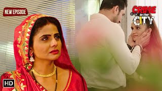 जब पत्नी ने देखी पति की बेवफाई | Crime In The City | Tv Serial New Episode 2025