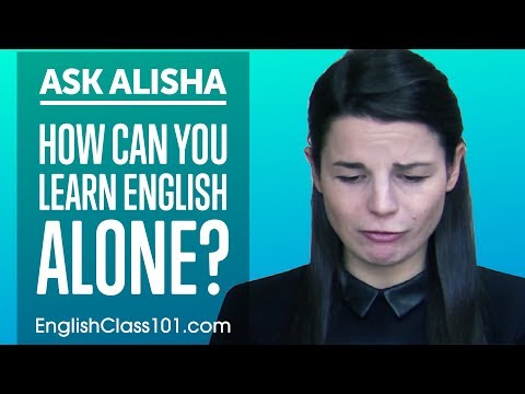 How Can You Learn English Alone? Self-Study Plan! Ask Alisha How Can You Learn English Alone? Self-Study Plan! Ask Alisha