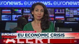 EU Coronavirus Economic Crisis: Spain proposes 1,5 trillion euros fund for hardest-hit countries