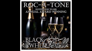 Rocatone's Annual Black \u0026 White Ball 2024