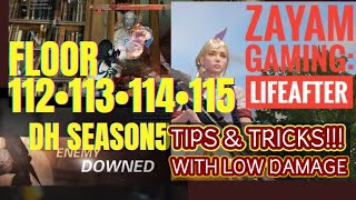 LIFEAFTER: FLOOR 112-113-114-115 WITH LOW DAMAGE DEATHHIGH SEASON 5 TIPS AND TRICKS