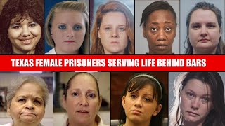 9 Texas Female Prisoners Serving Life Behind Bars – The Crimes That Shocked America