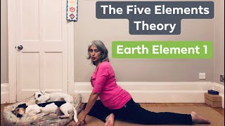 The Five Elements Theory  Yin Yoga Series - Earth Element 1