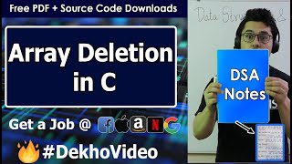 Coding Deletion Operation in Array Using C Language (With Notes)