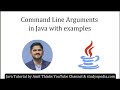 Command Line Arguments in Java with examples| Java Tutorial for Beginners (2021)