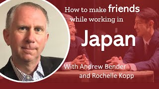 How to Make Friends Working in Japan (Podcast Snippet)