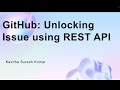 GitHub: Unlocking Issue using REST API