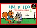 Lili y Teo La Magia de la Amistad | Marie Kondo | Cuentos Para Dormir Asombrosos Infantiles