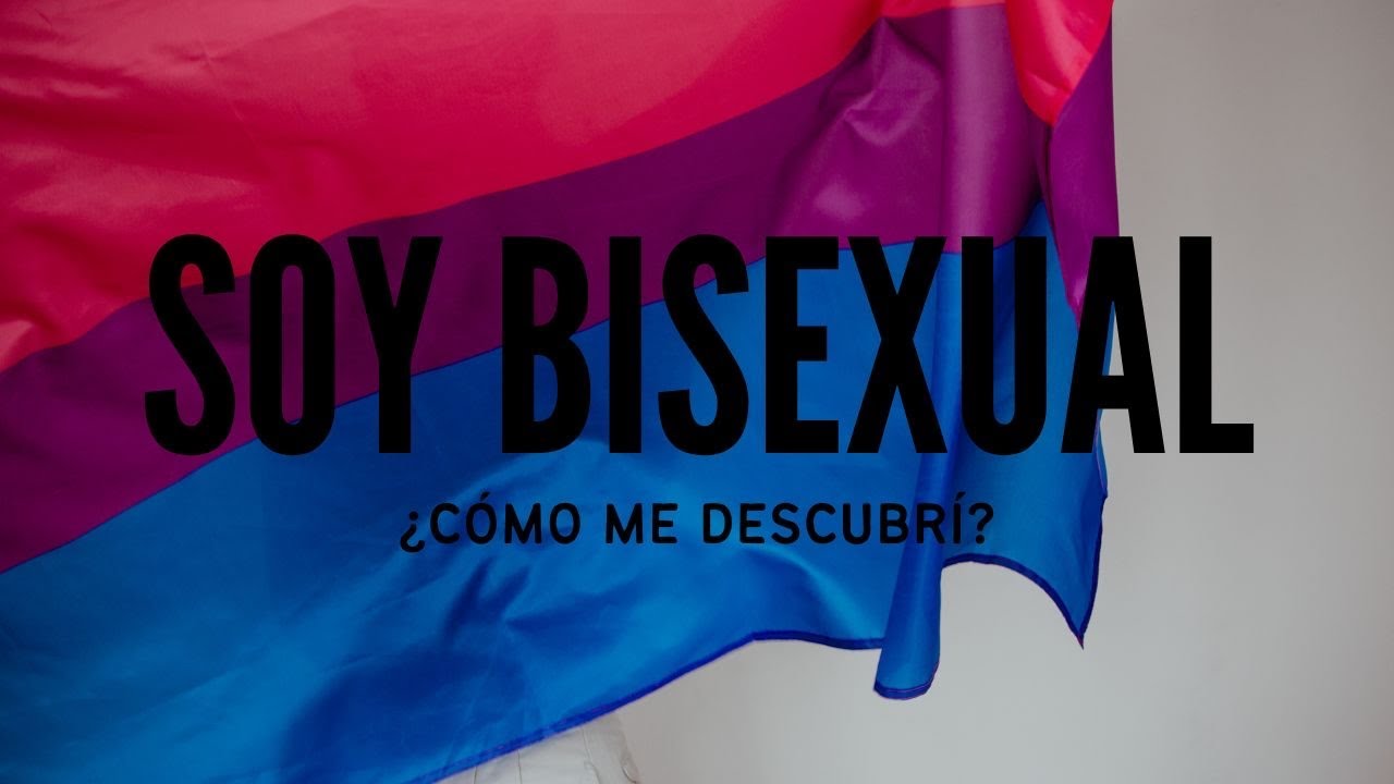 ¿CÓMO SE QUE SOY BISEXUAL? | Mi Experiencia - YouTube